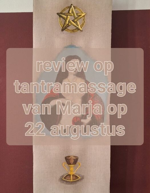 Review over tantramassage van Marja